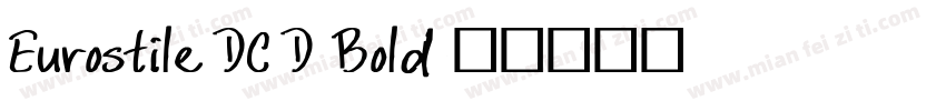 Eurostile DC D Bold字体转换